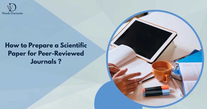 How to Prepare a Scientific Paper for Peer-Reviewed Journals?